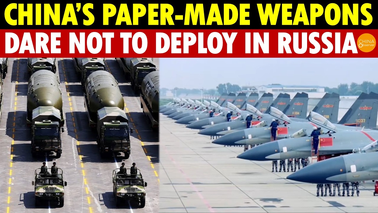 China’s Weapons Are Paper-Made! Dare Not To Deploy in Russia, Will Blow Up Its Own Secrets
