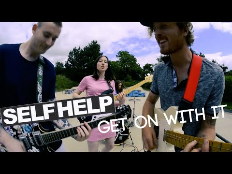 Self Help - Get On With It