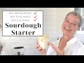 The Easiest Way to Make a Sourdough Starter