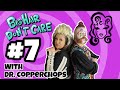 Circus Side Show Geek Reveals All With Dr Copperchops BHDC EP 7