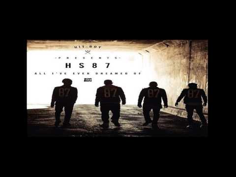 HS87 - What A Feeling Ft. Hit Boy Audio Push & Kent M - All Ive Ever Dreamed Of  Mixtape