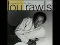 Lou Rawls   -This Bitter Earth