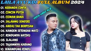 Download lagu Laila Ayu Full Album Terbaik 2024 | MENGAPA KAU BERUBAH | Simpatik Musik Full Album Terbaru 2024 mp3