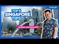 TOP 6 SINGAPORE TIPS for a Hassle-Free Vacation!