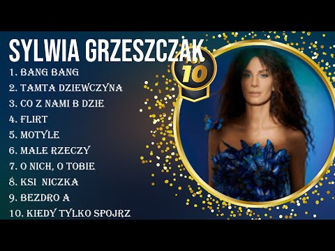 The best of  Sylwia Grzeszczak full album 2024 ~ Top Artists To Listen 2024