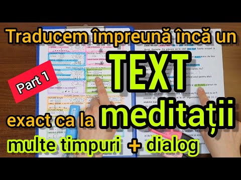 Lecţia # 282 – Traducem încă un TEXT, exact ca la MEDITAŢII 👩🏻‍🏫, cu multe TIMPURI ⚙️ şi DIALOG💬 1/2
