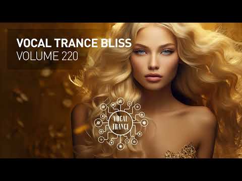 VOCAL TRANCE BLISS VOL. 220 [FULL SET]