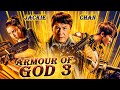 ARMOUR OF GOD 3   Hollywood English Movie   Blockbuster Jackie Chan Action Full Movies In English HD