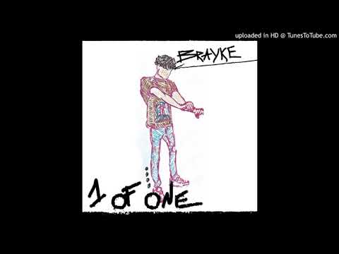 Brayke - 1 of One (prod. OUHBOY)