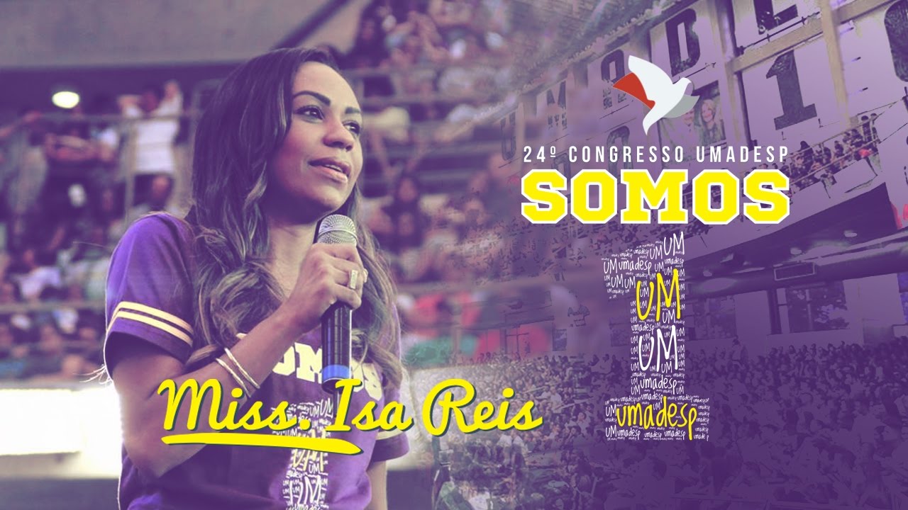 Miss. Isa Reis - Somos Um - UMADESP 2016