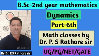 Download Lagu B.Sc-2nd year mathematics, Dynamics, Lect-6th, Math by Dr. P. S Rathore sir Thumbnail