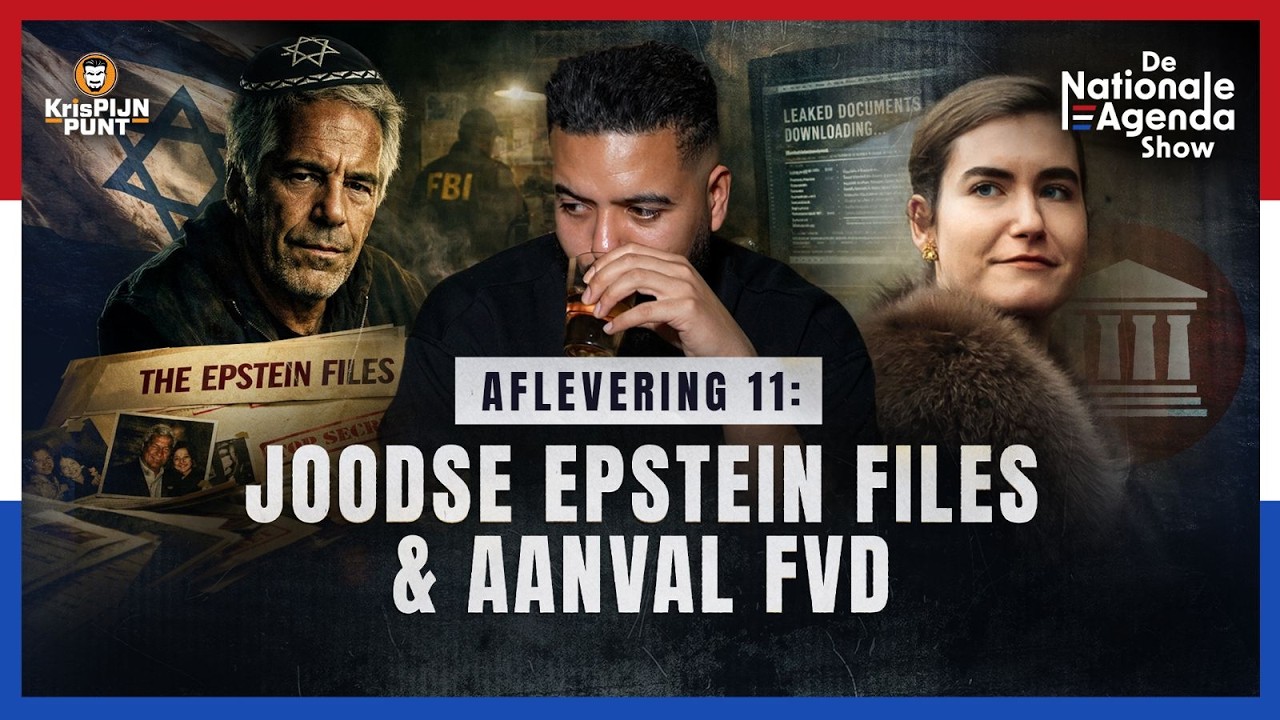 De Joodse Epstein Files & Mini Docu Bespreking - De Nationale Agenda Show Ep 11