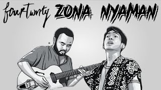 Download lagu Zona Nyaman - Fourtwnty ( cover ) official music live video mp3 Download lagu Zona Nyaman - Fourtwnty ( cover ) official music live video mp3