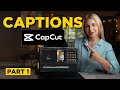 How To Use Captions on CapCut Desktop App - Part 1 | Creator Master Class | CapCut
