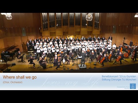 Where shall we go - Benefizkonzert zu Gunsten Stiftung Chirurgie TU München