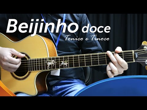 Beijinho Doce - Tonico e Tinoco