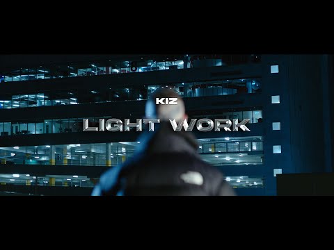 Kiz - Light Work