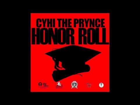 CyHi The Prynce - Honor Roll