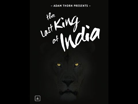 Adam Thorn Presents: The Last King of India
