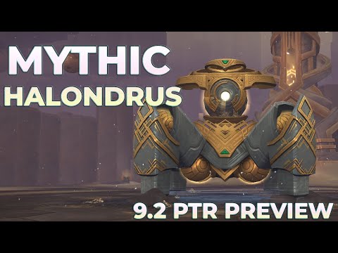 Mythic Halondrus 9.2 PTR Raid Testing | Sepulcher of the First Ones