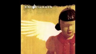 Eso-Charis - Self Titled [Full Album]