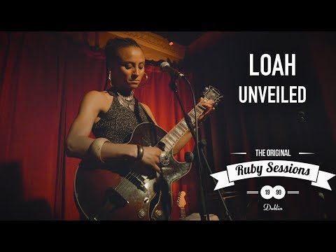 Loah - Unveiled (Live at the Ruby Sessions)