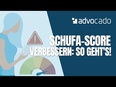 Schufa-Score verbessern: So geht’s! | advocado