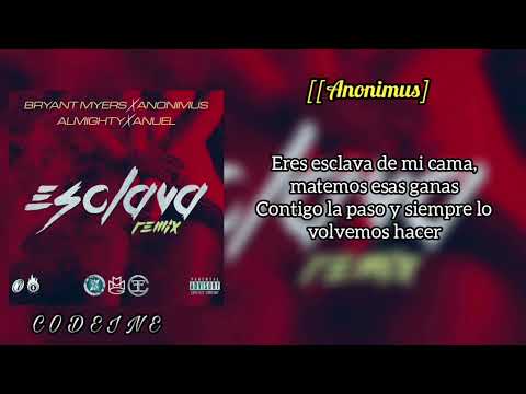 Esclava REMIX (Letra) Bryant Myers Feat Anonimus, Anuel AA y Almighty 