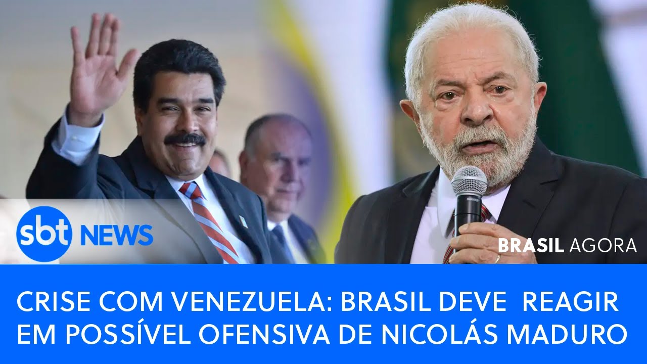 🔴Brasil Agora - Crise com Venezuela: Brasil deve reagir em possível ofensiva de Nicolás Maduro