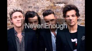 NEVER ENOUGH - ONEDIRECTION  日本語訳
