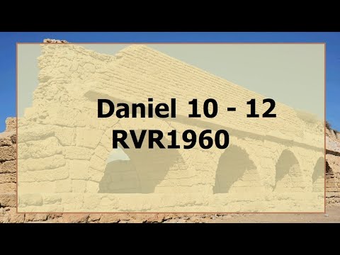 La Biblia hablada / Daniel 10 - 12
