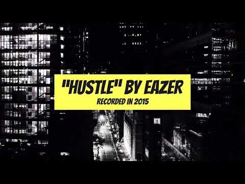 Eazer - Hustle