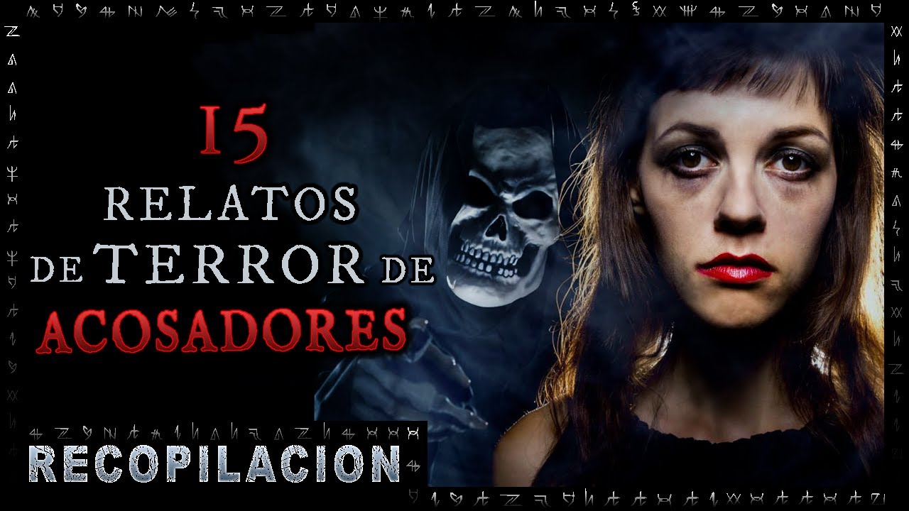 15 Historias de Terror de ACOSADORES | Recopilación (2) | Experiencias de horror | Herr