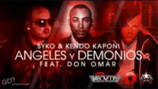 SYKO &amp; DON OMAR, Y  KENDO  - ANGELES Y DEMONIOS