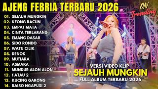 Download lagu AJENG FEBRIA - SEJAUH MUNGKIN - KEONG RACUN - EMPAT MATA - FULL ALBUM DANGDUT KOPLO TERBARU 2026 mp3