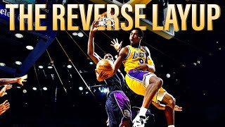 How to Do The Reverse Layup