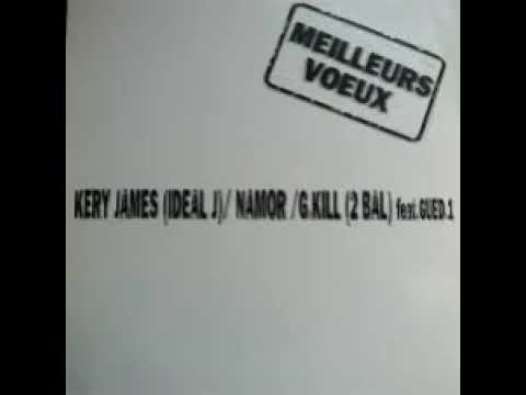 KERY JAMES FEAT NAMOR,GUED 1 & G KILL MEILLEURS VOEUX REMIX BY DJ CORLEONA PROD SHIWON BEATS