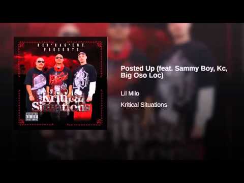 12. Posted Up - Lil Milo & Chente Corleone Ft. Sammy Boy, KC & Big Oso Loc