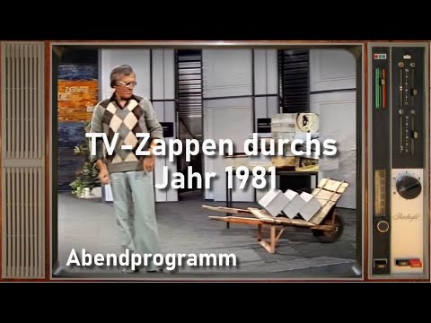 Zeitkapsel 1981:  Zappen durchs deutsche Fernsehen - Teil 2 Abendprogramm