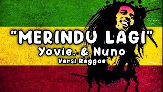 Download lagu Merindu Lagi Yovie and Nuno Versi Reggae Ska 2025 🎶 mp3 Download lagu Merindu Lagi Yovie and Nuno Versi Reggae Ska 2025 🎶 mp3