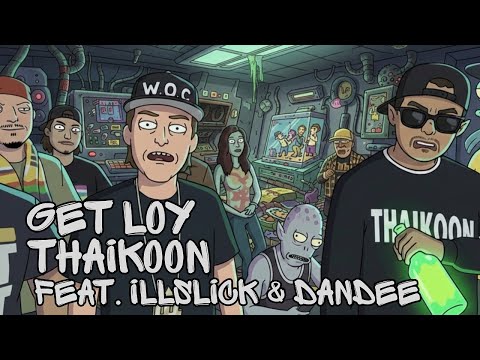 THAIKOON - Get Loy Feat.ILLSLICK & DANDEE [Heavy Metal Version]