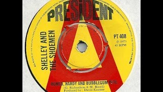 Romeo, Hardy and Bubblegum Pete - Shelley and the Shoemen