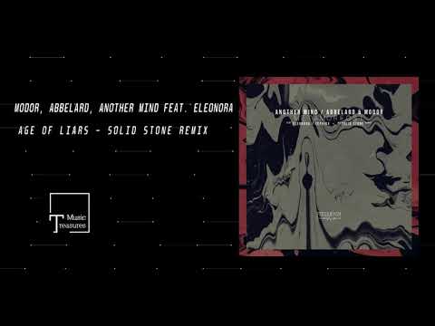 MODOR, Abbelard, Another Mind feat. Eleonora - Age Of Liars (Solid Stone Remix) [FREQUENZA]
