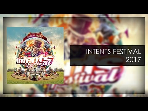 Intents Festival 2017 - Warm-Up Mix