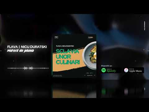 FLAVA | NICU DURATSKI - Materii de Plumb