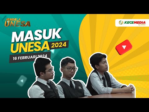 JENDELA UNESA: Masuk Unesa 2024!!