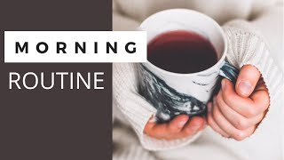 My Healthy Morning Routine