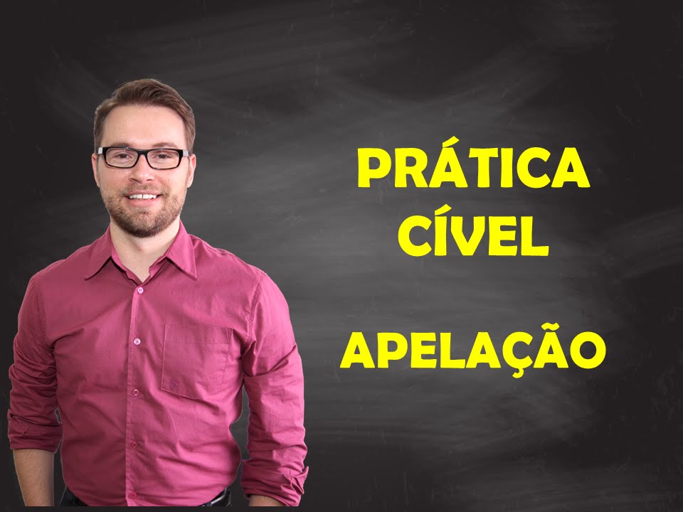 PRÁTICA CÍVEL - APELAÇÃO