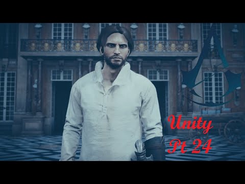 Assassin's Creed Unity Pt 24 Not Giving Up