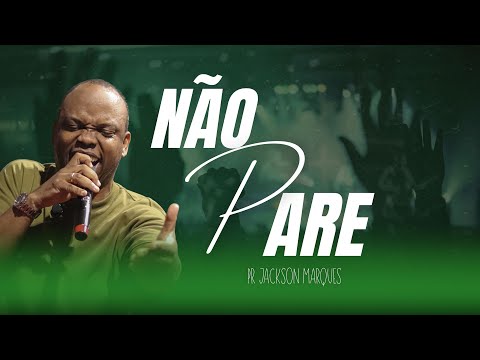 DON'T STOP - PR JACKSON MARQUES